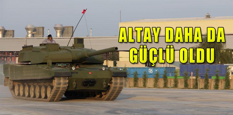 Altay daha da güçlü oldu