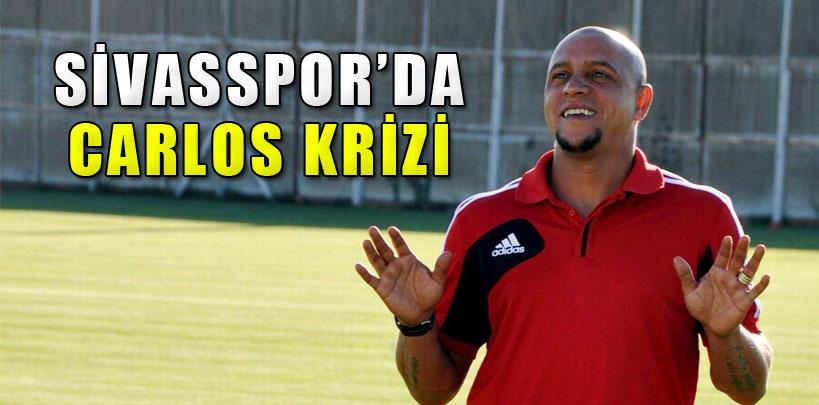 Sivasspor'da Roberto Carlos krizi