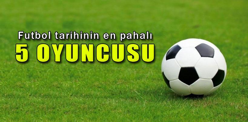 Futbol tarihinin en pahalı 5 oyuncusu