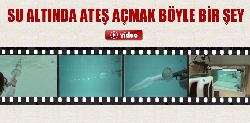 Su altında ateş açmak böyle bir şey