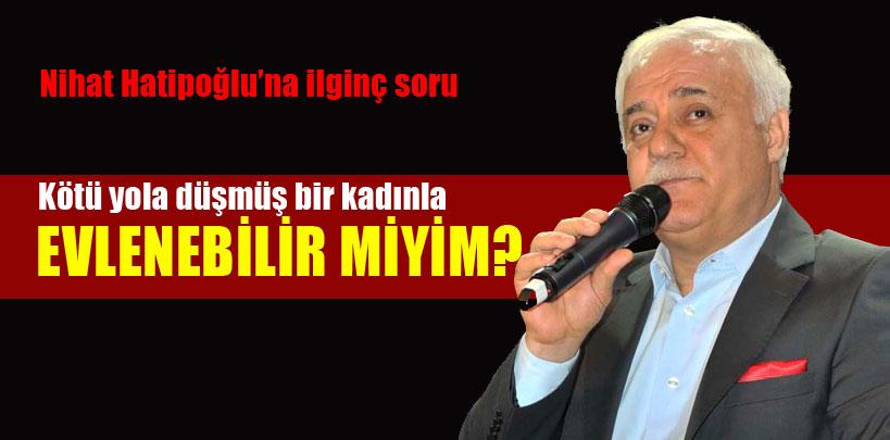 Nihat Hatipoğlu'na ilginç soru