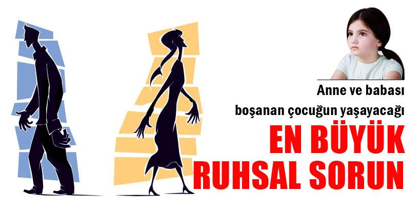 Anne ve babası boşanan çocuğun yaşayacağı en büyük ruhsal sorun