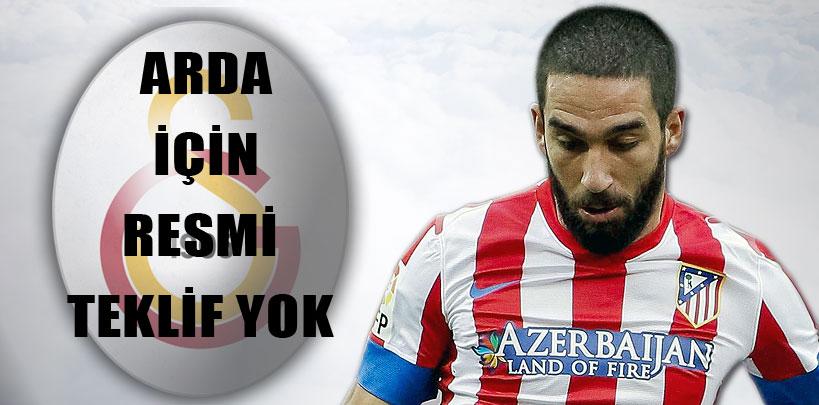 Arda için resmi bir teklif yok