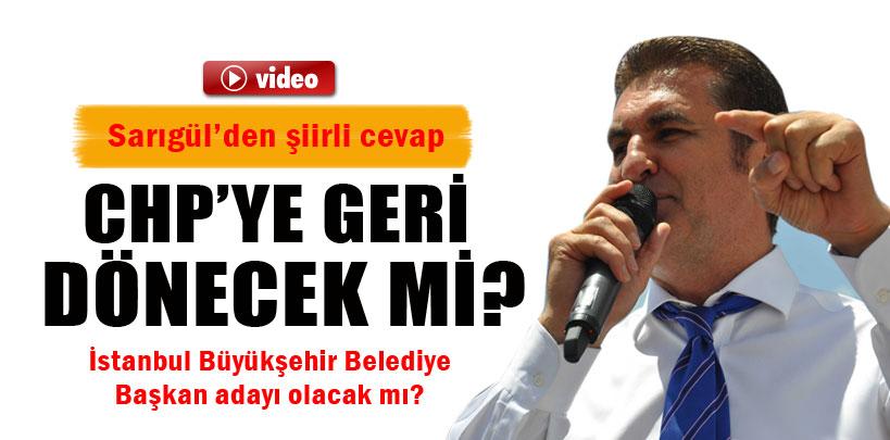 Mustafa Sarıgül, yeniden CHP'ye geçecek mi?