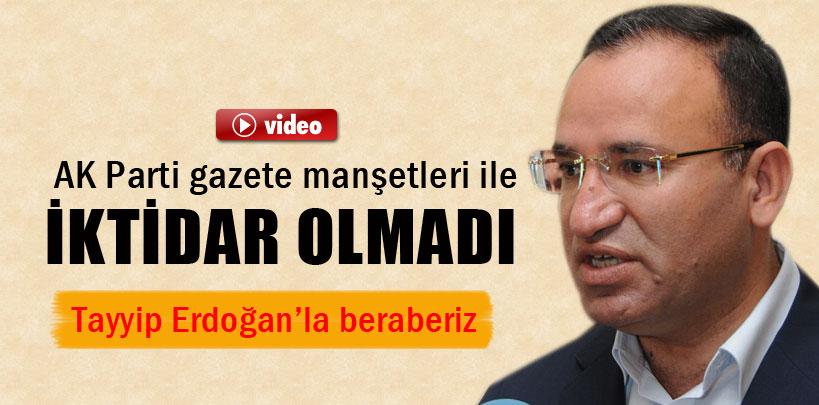 Bekir Bozdağ, ‘AK Parti gazete manşetleri ile iktidar olmadı'