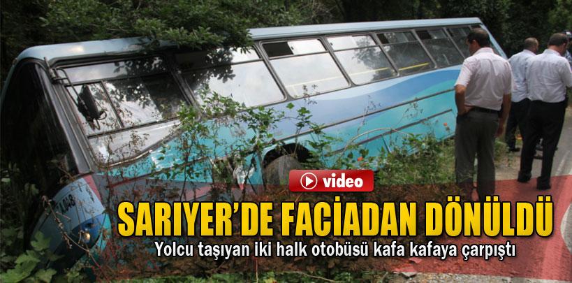 Sarıyer'de faciadan dönüldü