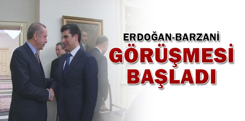 Başbakan Erdoğan- Neçirvan Barzani görüşmesi başladı