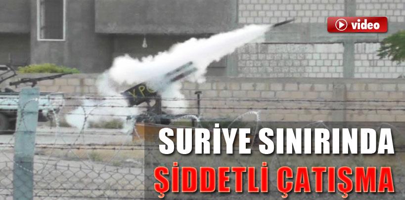 Suriye sınırında çatışmalar devam ediyor