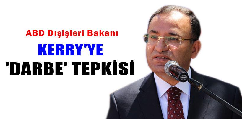 Bekir Bozdağ'dan John Kerry'e tepki