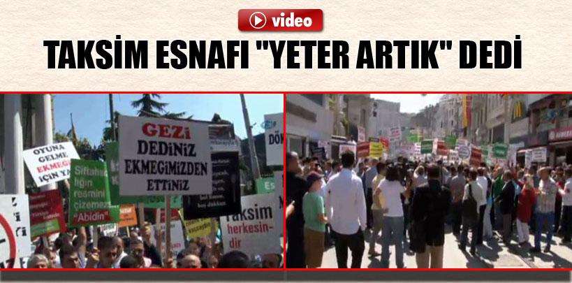 Taksim esnafından 'Gezi Parkı' eylemcilerine protesto