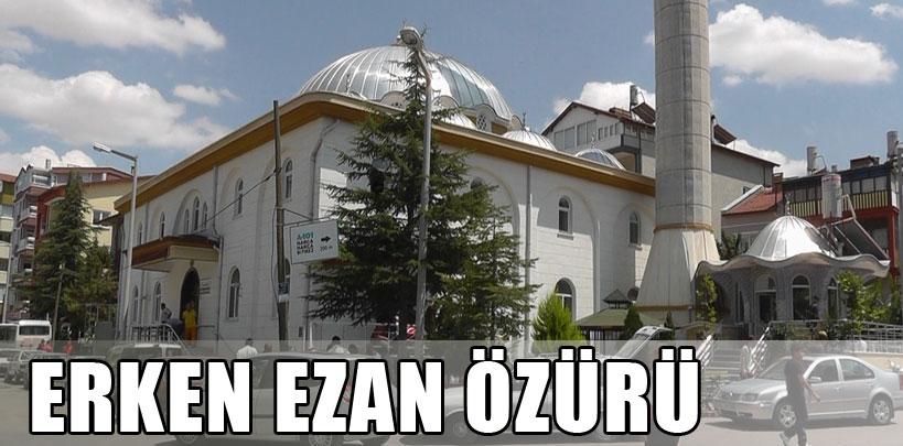 Erken ezan özürü