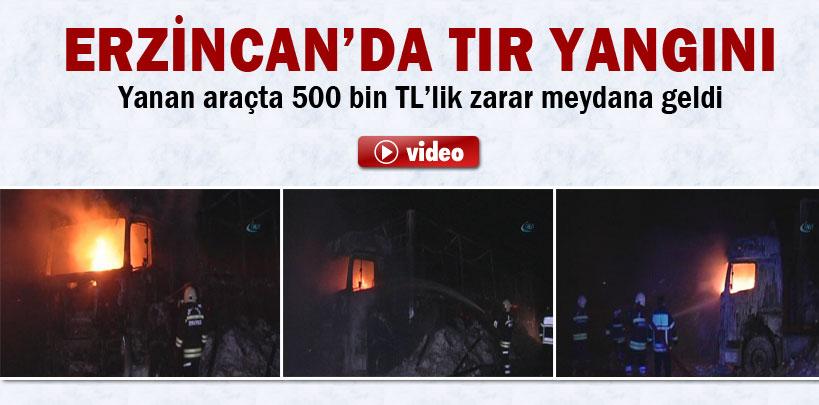 Erzincan'da TIR yangını