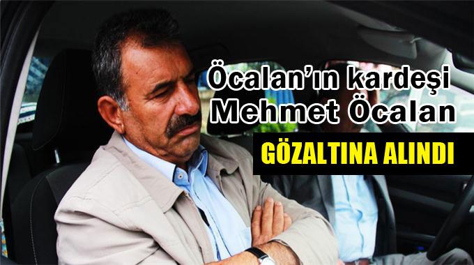 Öcalan'ın kardeşi gözaltına alındı