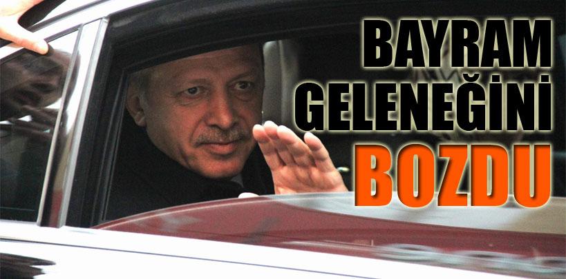 Başbakan Erdoğan geleneği bozdu