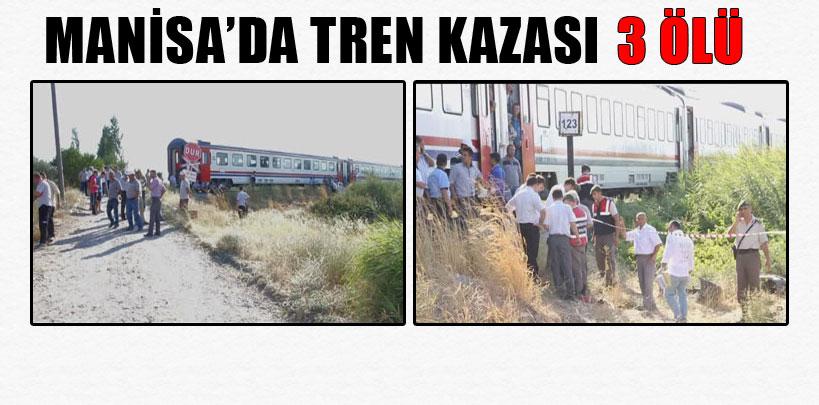 Manisa'da tren kazası, 3 ölü