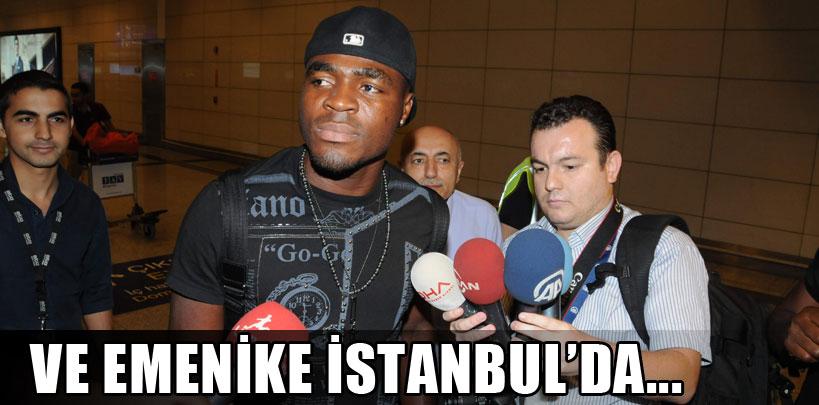 Emenike İstanbul'da