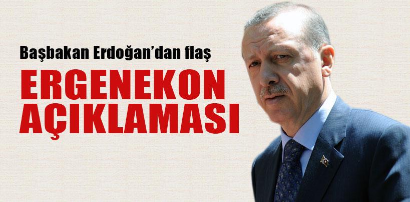 Erdoğan'dan flaş Ergenekon açıklaması