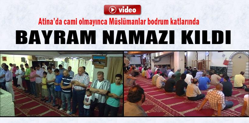 Atina'da cami olmayınca bodrum katında namaz kıldılar