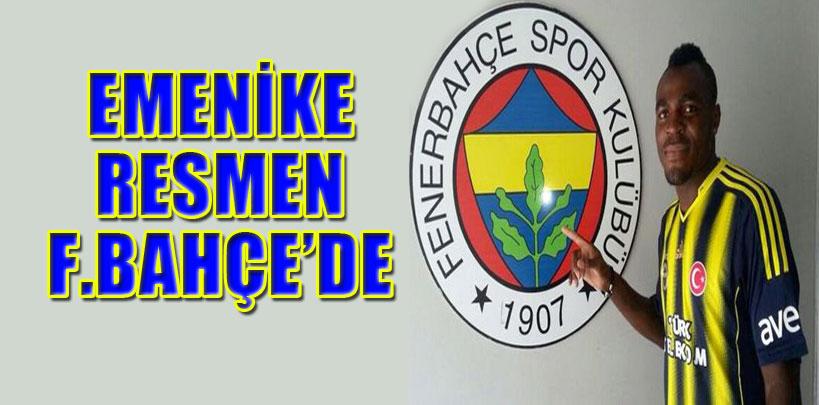 Emmanuel Emenike 4 yıllık imzayı attı