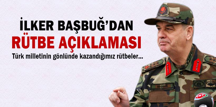 İlker Başbuğ'dan rütbe açıklaması