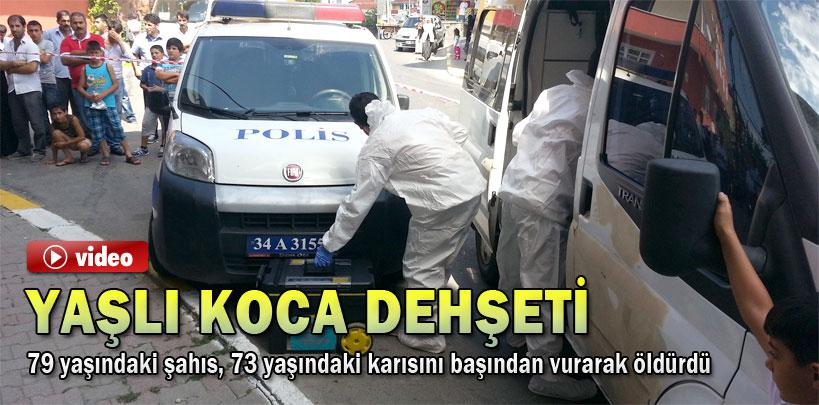 İstanbul Sultanbeyli'de yaşlı koca dehşeti