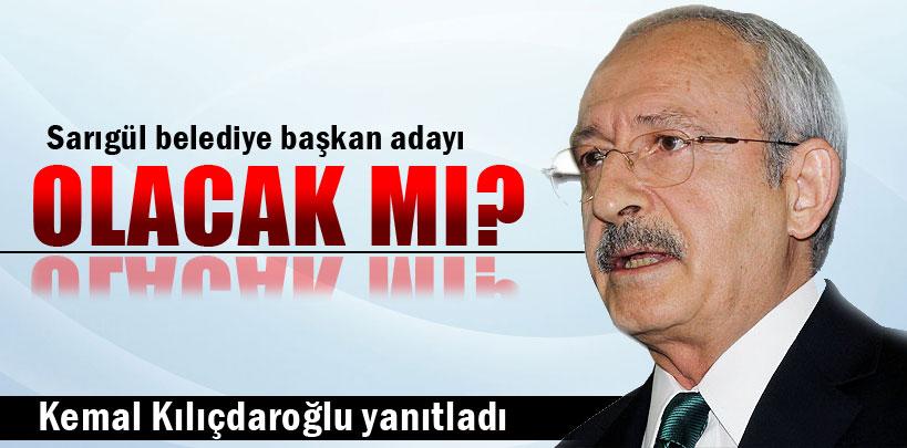 Kemal Kılıçdaroğlu, Sarıgül'ün başkan adaylığını değerlendirdi