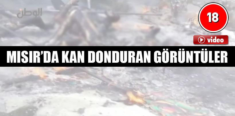 Mısır'da kan donduran görüntüler