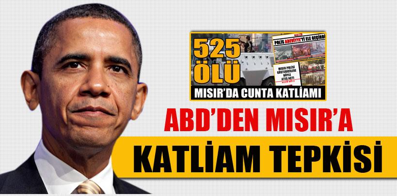 Obama'dan Mısır'daki katliama tepki, 'Şiddetle kınıyoruz'