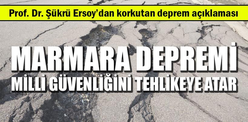 Şükrü Ersoy'dan korkutucu deprem açıklaması