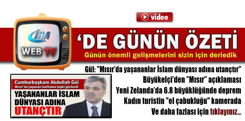 16 Ağustos 'günün özeti'