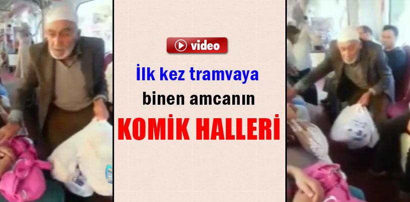 İlk defa tramvaya binen amcanın komik hallleri