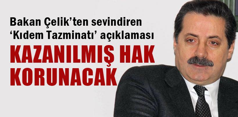 Bakan Faruk Çelik'ten kıdem tazminatı açıklaması