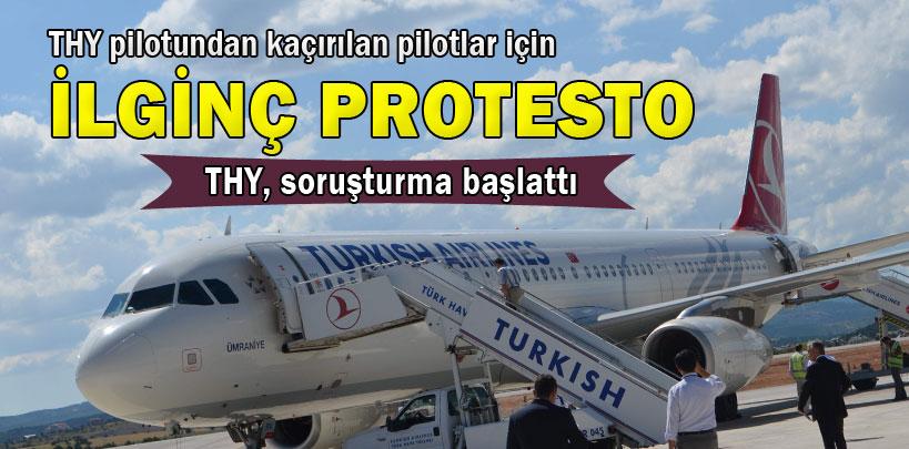 THY pilotundan kaçırılan pilotlar için ilginç protesto