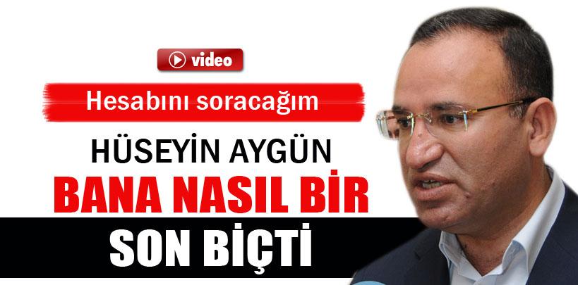 Bekir Bozdağ'dan CHP'li Hüseyin Aygün'e, 'Hesabını soracağım'