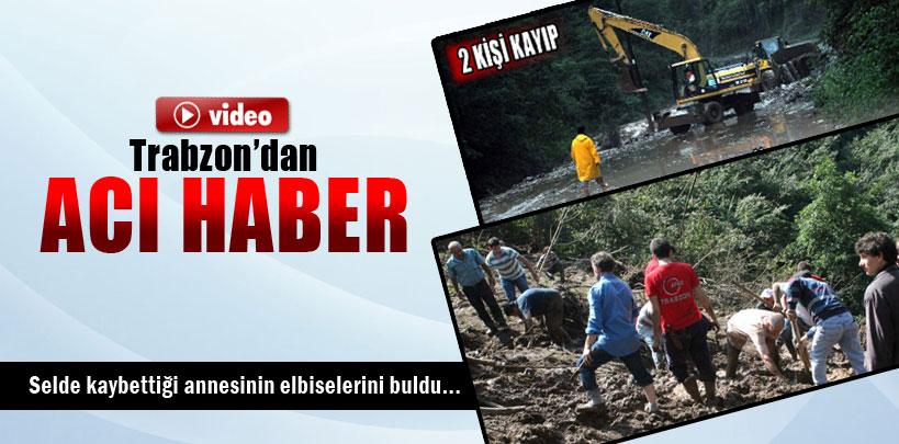 Trabzon yağmura teslim, 1 ölü 1 kayıp