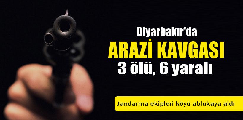 Diyarbakır'da arazi kavgası, 3 ölü, 6 yaralı
