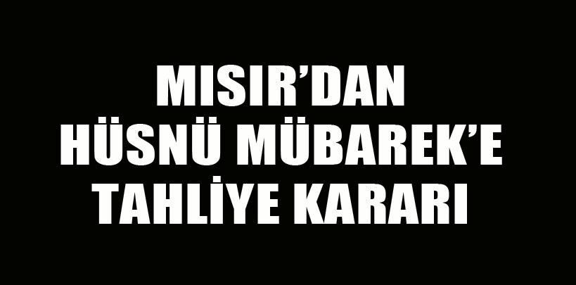 Mısır'dan Hüsnü Mübarek'e tahliye kararı