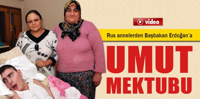 Bin 500 Rus anneden Başbakan Erdoğan'a umut mektubu