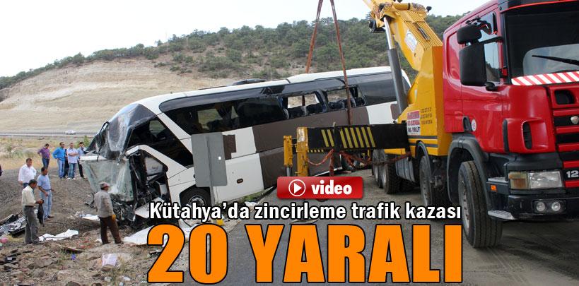 Kütahya'da zincirleme trafik kazası, 20 yaralı