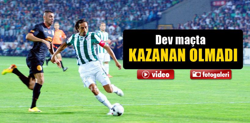 Bursaspor 1-1 Galatasaray