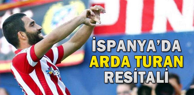 İspanya'da Arda Turan resitali