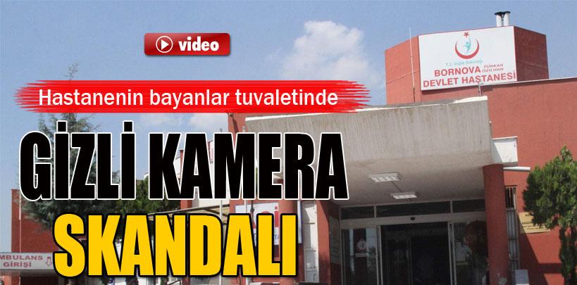 İzmir'de hastane tuvaletinde gizli kamera bulundu