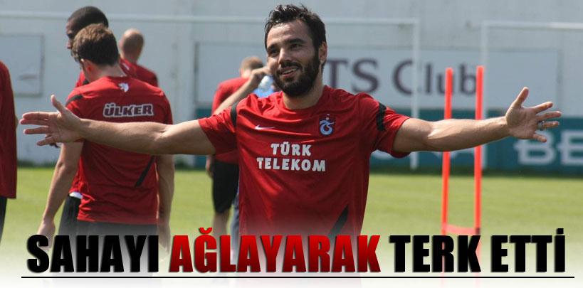 Volkan Şen ağlayarak sahayı terk etti