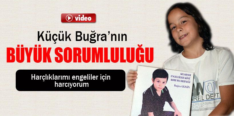 Küçük Buğra'nın büyük sorumluluğu