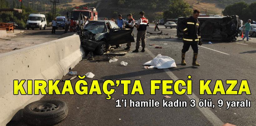 Manisa Kırkağaç'ta trafik kazası, 3 ölü, 9 yaralı