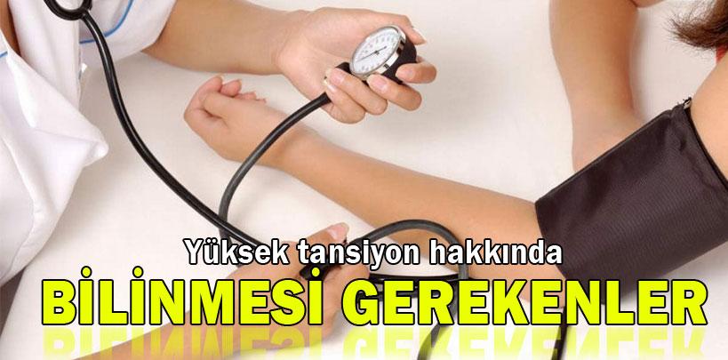 Yüksek tansiyon hakkında bilinmesi gerekenler