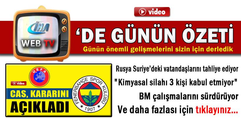 28 Ağustos 2013 gününün önemli gelişmeleri