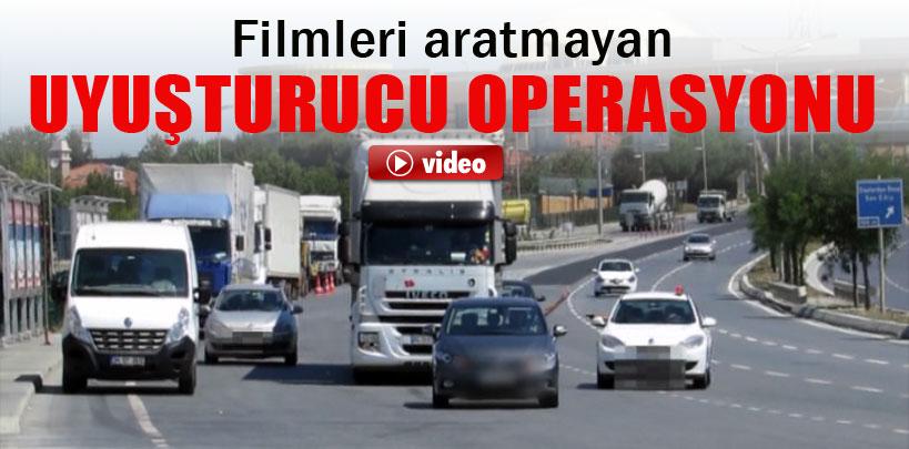 Filmleri aratmayan uyuşturucu oprasoyonu