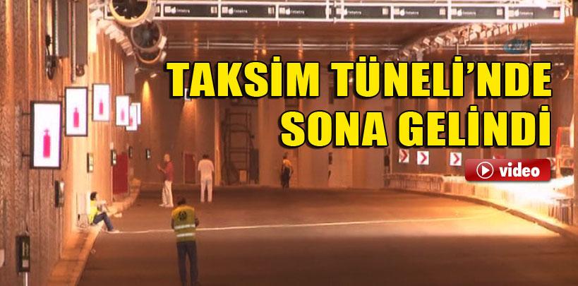 Taksim Tüneli'nde sona gelindi