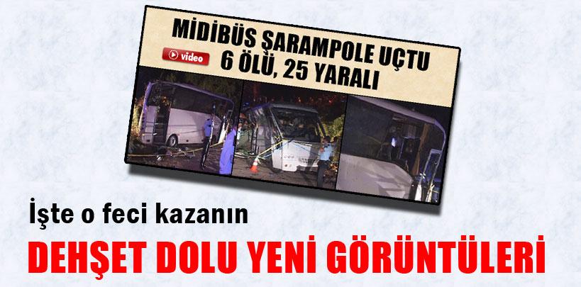 Midibüs şarampole yuvarlandı, 6 ölü 25 yaralı